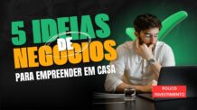 5 Ideias Reais para Ganhar Dinheiro Online com Pouco Investimento