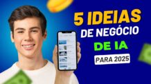 5 Ideias de Negócios de IA para 2025 – Elas Rendem US$ 50 Mil/Mês