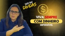 Viva sempre com dinheiro: a verdade que ninguém te contou